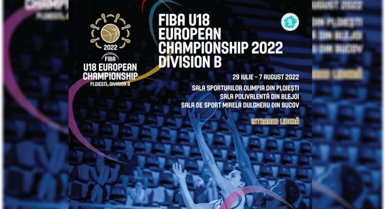O săptămână, până la startul Campionatului European de Baschet U18 – Divizia B, găzduit în Prahova